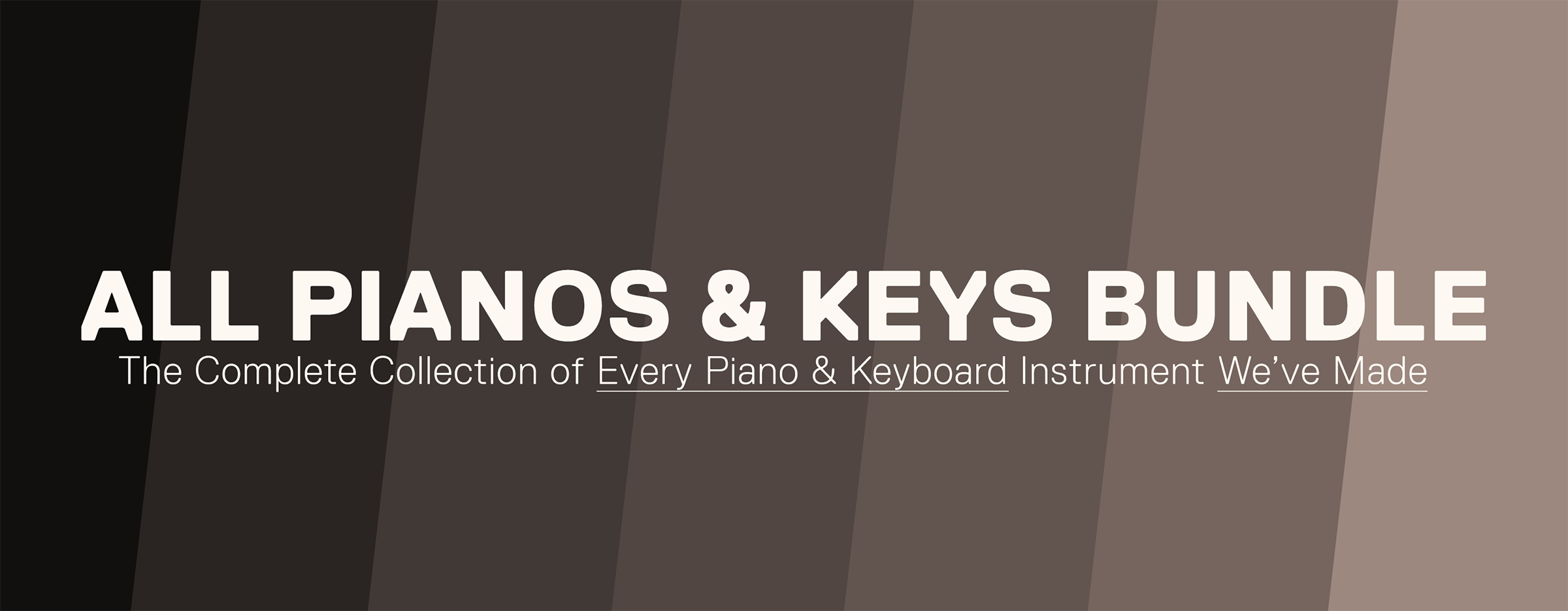 All Pianos & Keys Collection